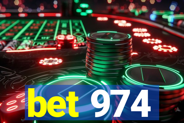 bet 974